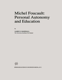 bokomslag Michel Foucault: Personal Autonomy and Education