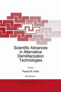 bokomslag Scientific Advances in Alternative Demilitarization Technologies