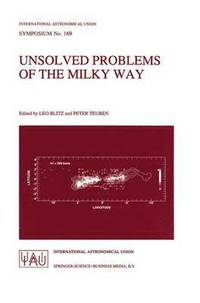 bokomslag Unsolved Problems of the Milky Way