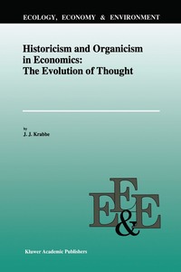 bokomslag Historicism and Organicism in Economics: The Evolution of Thought