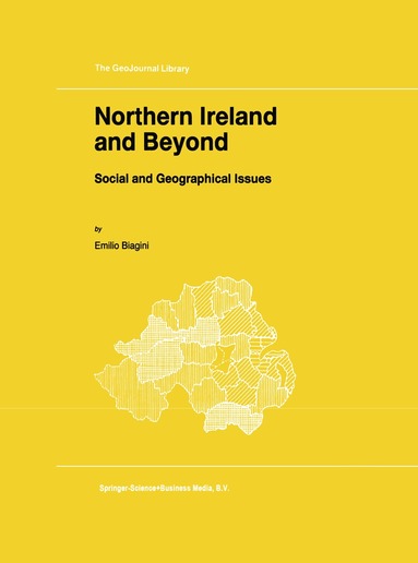 E. Biagini - Northern Ireland and Beyond, Inbunden