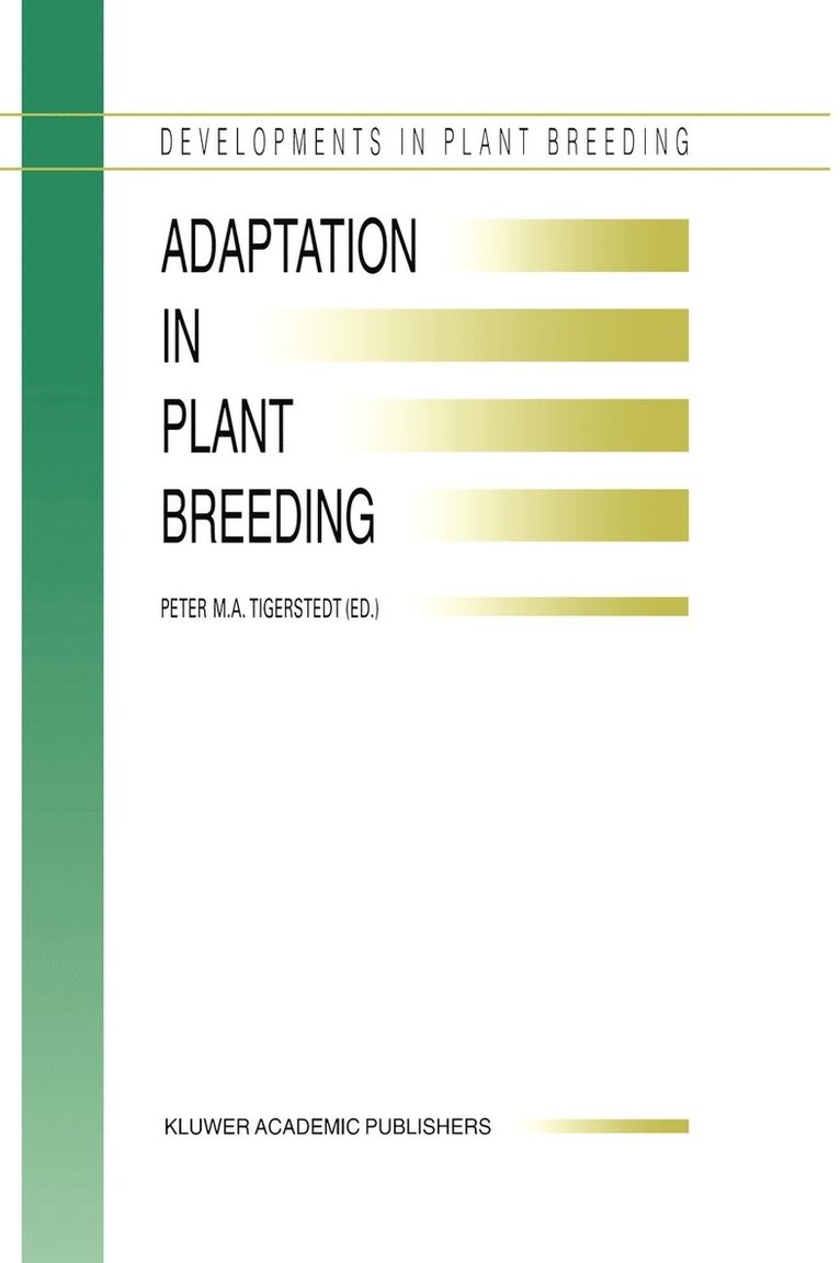 Adaptation in Plant Breeding 1