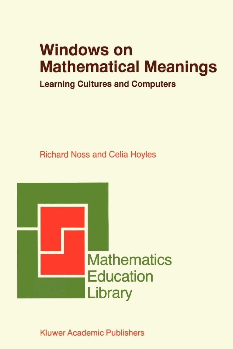 Richard Noss, Celia Hoyles - Windows on Mathematical Meanings, Häftad
