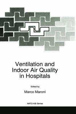 Ventilation and Indoor Air Quality in Hospitals 1