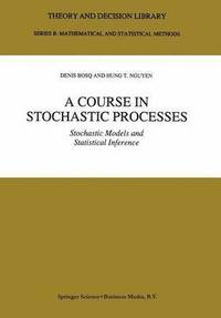 bokomslag A Course in Stochastic Processes