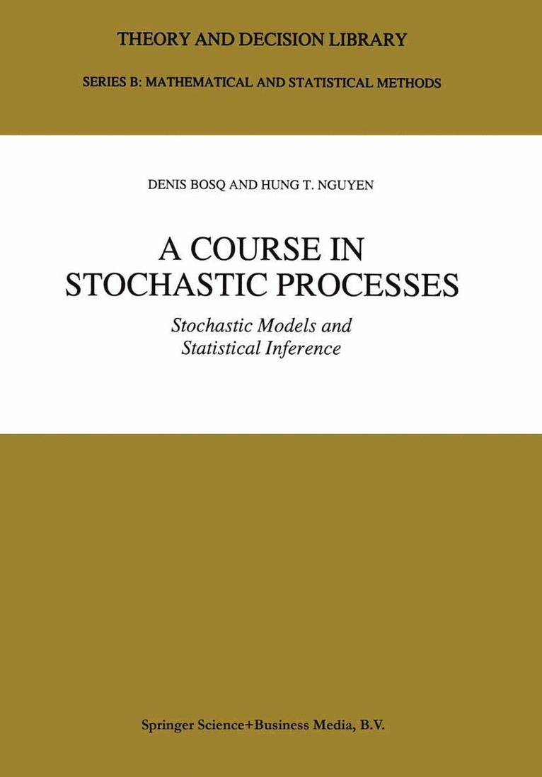 A Course in Stochastic Processes 1