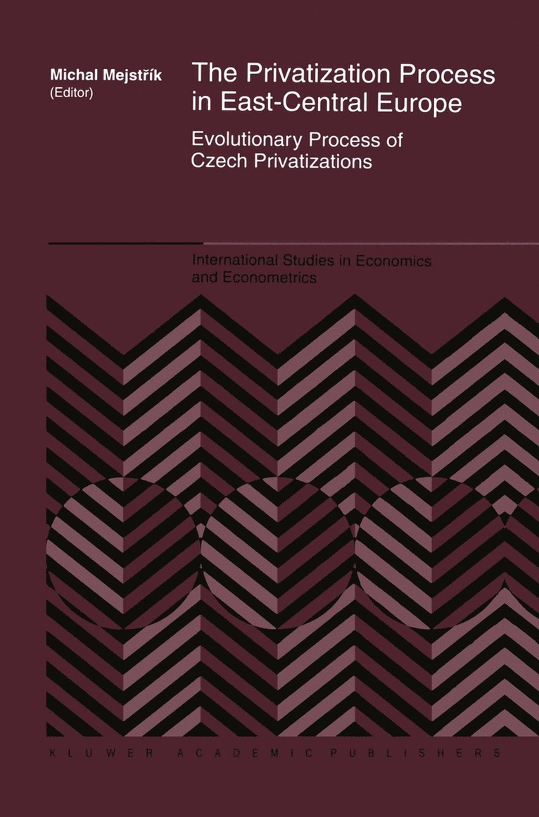 Privatization Process in East-Central Europe 1