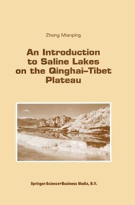An Introduction to Saline Lakes on the Qinghai-Tibet Plateau 1