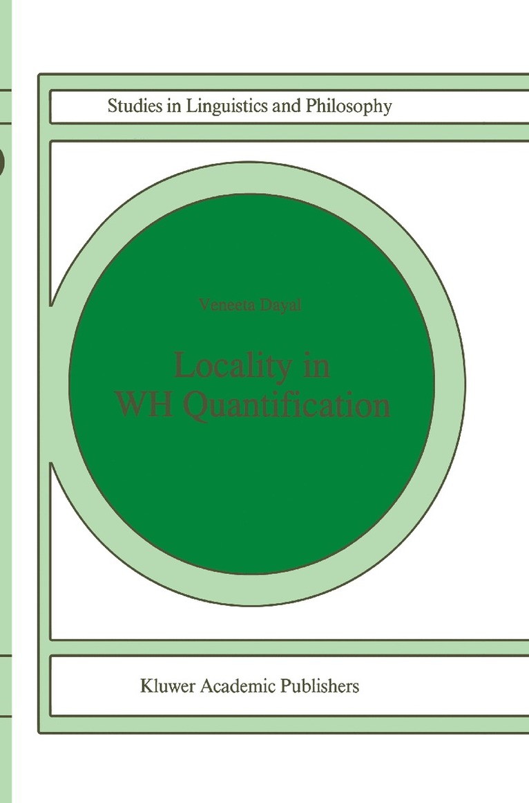 Veneeta Dayal - Locality in WH Quantification, Inbunden