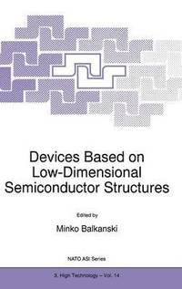 bokomslag Devices Based on Low-Dimensional Semiconductor Structures