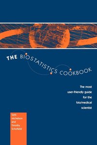 bokomslag The Biostatistics Cookbook