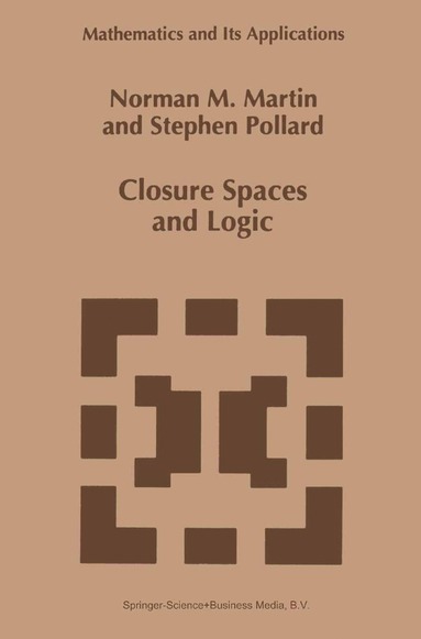 bokomslag Closure Spaces and Logic