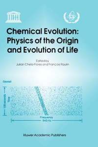 bokomslag Chemical Evolution: Physics of the Origin and Evolution of Life