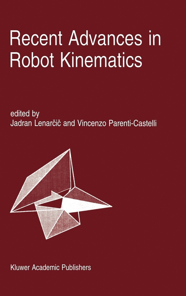 Recent Advances in Robot Kinematics 1