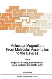 bokomslag Molecular Magnetism: From Molecular Assemblies to the Devices