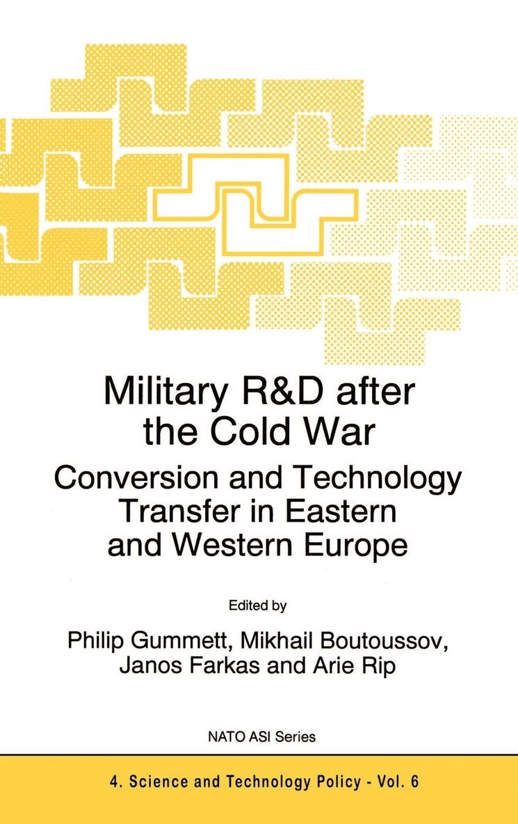 Philip Gummett, Mikhail Boutoussov, Janos Farkas, Arie Rip - Military R&D after the Cold War, Inbunden