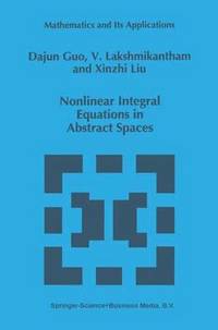 bokomslag Nonlinear Integral Equations in Abstract Spaces