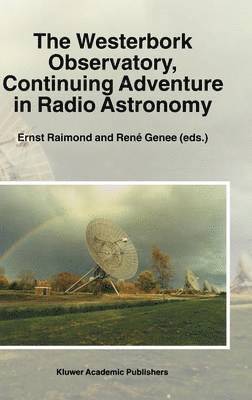 The Westerbork Observatory, Continuing Adventure in Radio Astronomy 1
