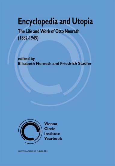 E. Nemeth, F. Stadler - Encyclopedia and Utopia, Inbunden