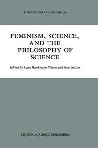 bokomslag Feminism, Science, and the Philosophy of Science