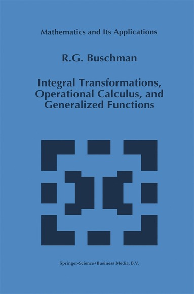 bokomslag Integral Transformations, Operational Calculus, and Generalized Functions