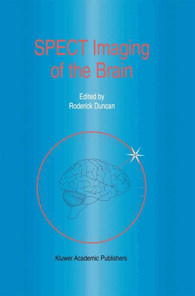 Roderick Duncan, R. Duncan - SPECT Imaging of the Brain, Inbunden