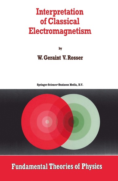 bokomslag Interpretation of Classical Electromagnetism