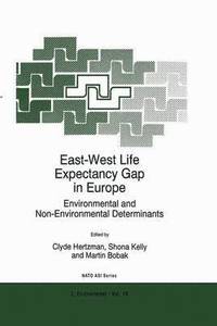 bokomslag East-West Life Expectancy Gap in Europe