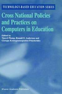bokomslag Cross National Policies and Practices on Computers in Education