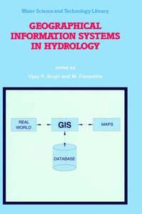 bokomslag Geographical Information Systems in Hydrology