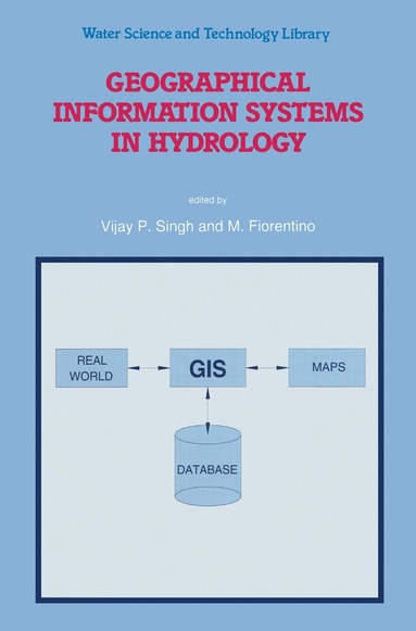 bokomslag Geographical Information Systems in Hydrology