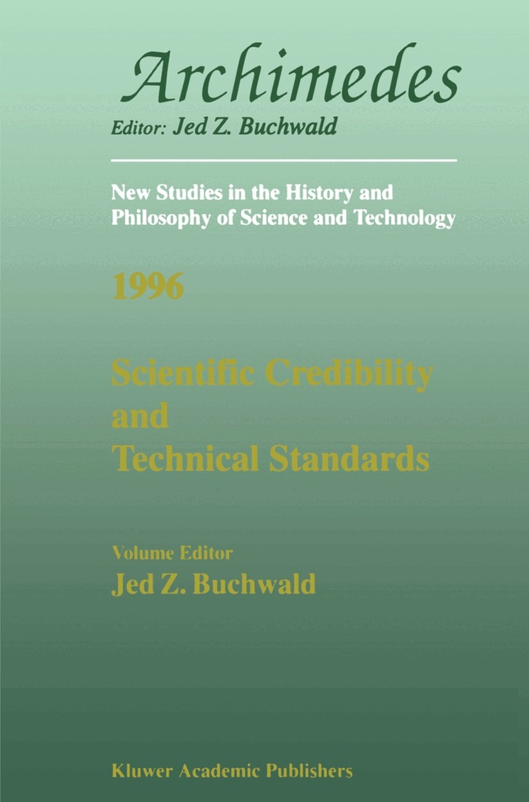 Scientific Credibility and Technical Standards in 19th and early 20th century Germany and Britain