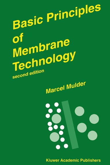 Marcel Mulder - Basic Principles of Membrane Technology, Inbunden