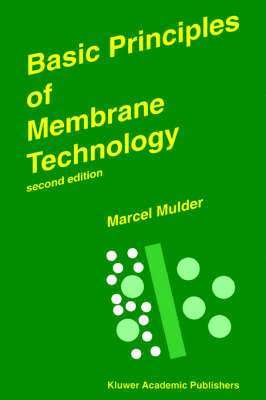 Marcel Mulder, J. Mulder - Basic Principles of Membrane Technology, Inbunden