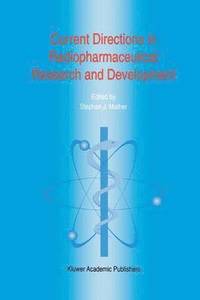 bokomslag Current Directions in Radiopharmaceutical Research and Development