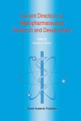 bokomslag Current Directions in Radiopharmaceutical Research and Development