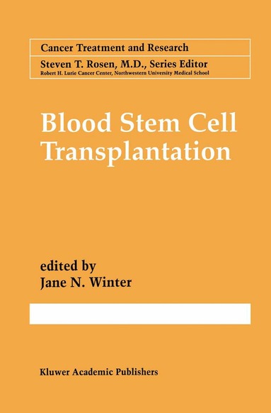 Jane N. Winter - Blood Stem Cell Transplantation, Inbunden