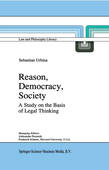 Sebastián Urbina - Reason, Democracy, Society, Inbunden