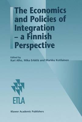 The Economics and Policies of Integration  a Finnish Perspective 1