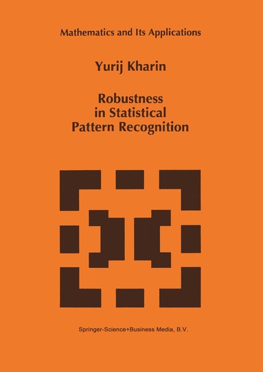 bokomslag Robustness in Statistical Pattern Recognition