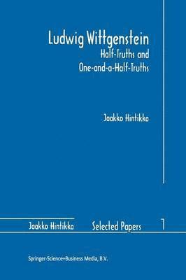 bokomslag Ludwig Wittgenstein: Half-Truths and One-and-a-Half-Truths