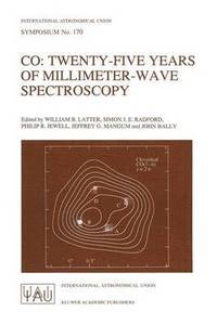 bokomslag CO: Twenty-Five Years of Millimeter-Wave Spectroscopy