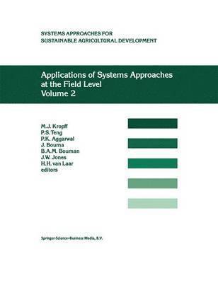 Applications of Systems Approaches at the Field Level 1