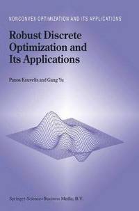 bokomslag Robust Discrete Optimization and Its Applications