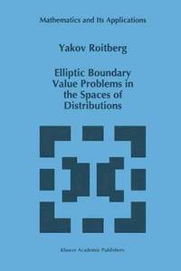 bokomslag Elliptic Boundary Value Problems in the Spaces of Distributions