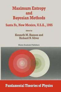 bokomslag Maximum Entropy and Bayesian Methods