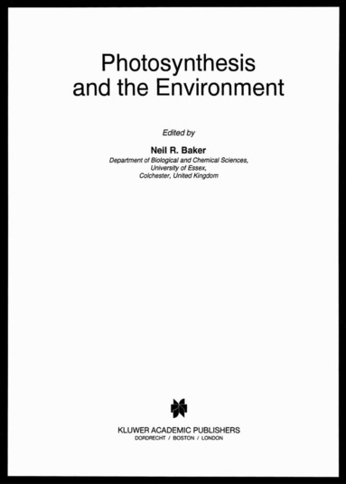 N.R. Baker - Photosynthesis and the Environment, Inbunden
