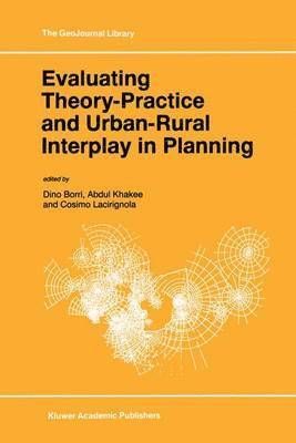 Evaluating Theory-Practice and Urban-Rural Interplay in Planning 1