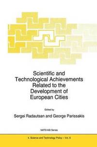 bokomslag Scientific and Technological Achievements Related to the Development of European Cities