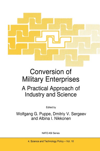 W.G. Puppe, Dmitriy Sergeev, A. Nikkonen - Conversion of Military Enterprises, Inbunden
